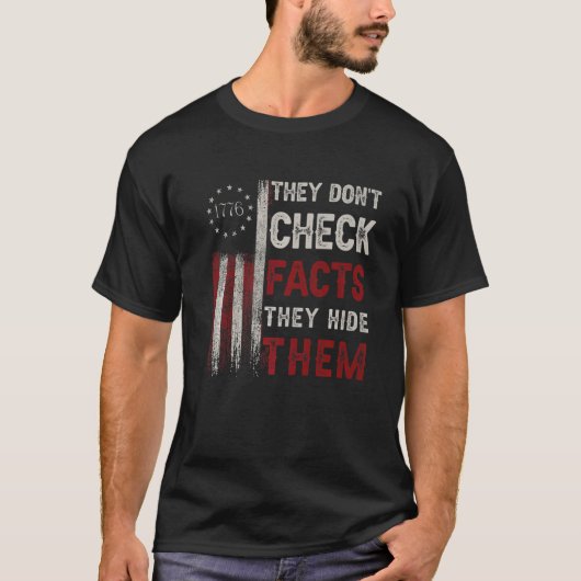 T-shirt Ils ne vérifient pas les faits qu'ils les cachent (Devant)