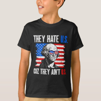T-shirt Ils nous haïssent parce qu'ils ne sont pas nous Dr