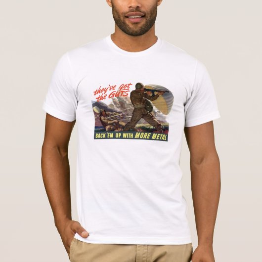 T-shirt Ils ont les entrailles -- 2ÈME GUERRE MONDIALE (Devant)