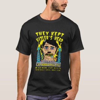 T-shirt Ils Ont Maintenu La Tête Des Hitler