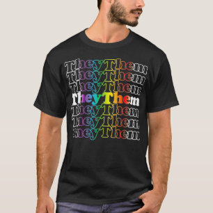 T-shirt Ils Ont Préféré Les Pronononounes Genre Rainbow De