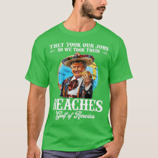 T-shirt Ils ont pris nos emplois alors nous avons pris leu