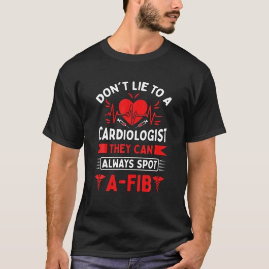 T-shirt Ils Peuvent Repérer A FIB Funny Cardiologie Cardio (Devant)