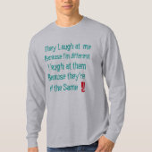 T-shirt ils se moquent de moi parce que je suis différent  (Devant)