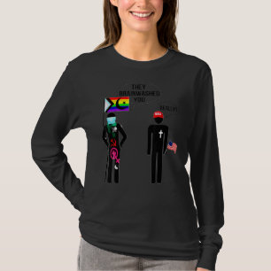 T-shirt Ils vous ont lavé le cerveau Vraiment