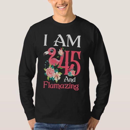 T-shirt Im 45 Et Flamazing Flamant rose 45e Anniversaire F (Devant)