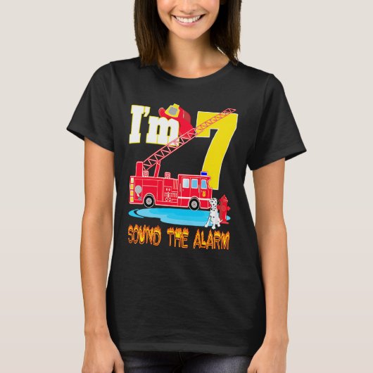 T-shirt I'm 7 Sound The Alarm Fire Truck Toy Birthday Part (Devant)