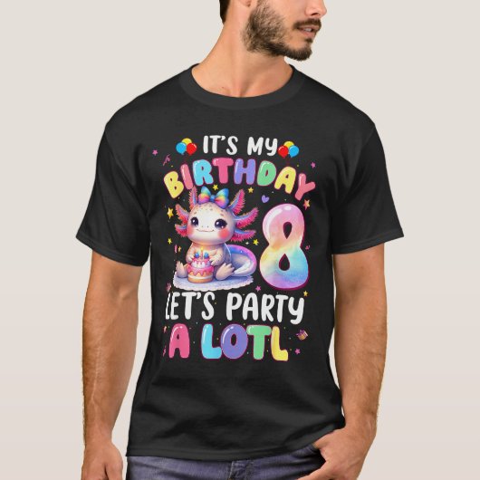 T-shirt I'm 8th Birthday Girl Cute Axolotl 8 Year Old Bday (Devant)