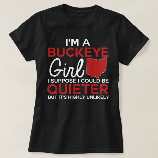 T-shirt Im A Buckeye Girl Ohio State For Women (Design devant)
