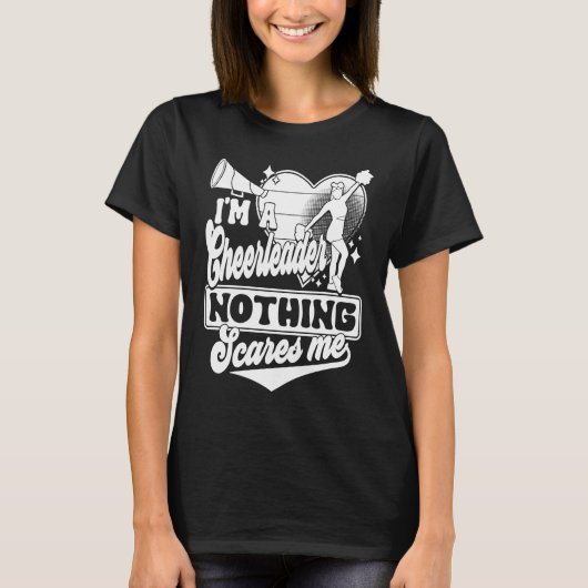 T-shirt I'm A Cheerleader Nothing Scares Me Cheerleading C (Devant)