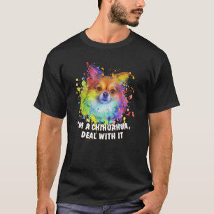 T-shirt Im a Chihuahua Deal with It Chien Maman Fur Maman