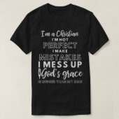 T-shirt Im A Christian I'm Not Perfect I Make Mistakes Rel (Design devant)