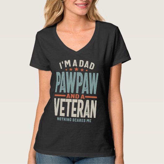 T-shirt I'm a Dad Pawpaw and a Veteran (Devant)