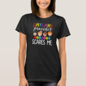 T-shirt I'm A Daycare Provider Nothing Scares Me BACK Bab (Devant)
