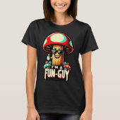 T-shirt I'm A Fun-guy' - Amusing Mushroom Enthusiast's Fun (Devant)