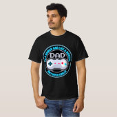 T-shirt Im A Gamer Dad Like A Normal Dad Only Much Cooler (Devant entier)