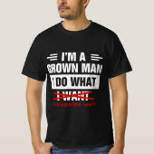 T-shirt I'm A Grown Man I Do What My Daughter Wants Funny  (Devant)