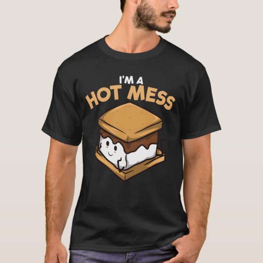 T-shirt Im A Hot Mess SMores Marshmallow Camping Smores fa (Devant)