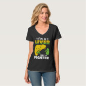 T-shirt I'm A Liver Not A Fighter Liver Disease Awareness (Devant entier)