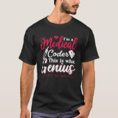 T-shirt I'm A Medical Coder This Genius Coding Programmer (Devant)