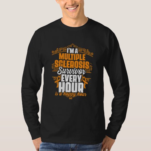 T-shirt I'm A Multiple Sclerosis Survivor Support MS Aware (Devant)