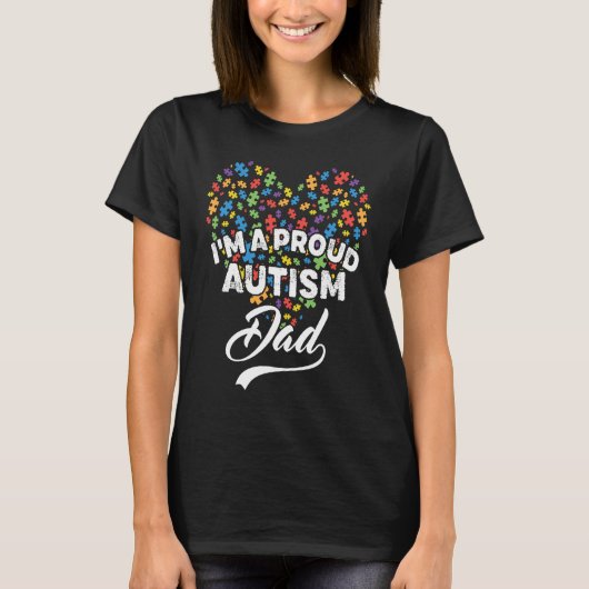 T-shirt I'm A Proud Autism Dad Autism Puzzle Heart Awarene (Devant)