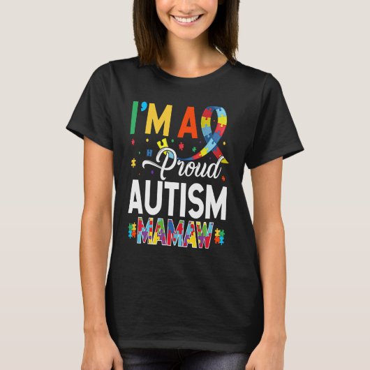 T-shirt I'm a Proud Autism Mamaw Matching Autism Awareness (Devant)