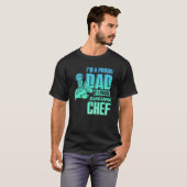 T-shirt I'm A Proud Dad Of A Freaking Awesome Chef (Devant entier)