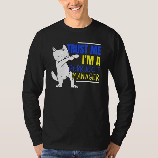 T-shirt I'm A Purrject Manager Job Project Manager Cat (Devant)