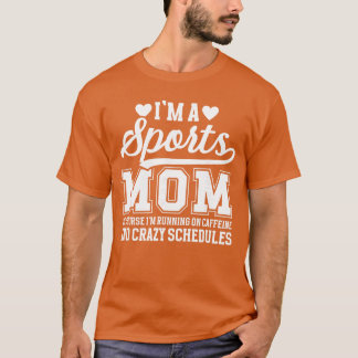 T-shirt Im A Sports Mom Sports Mother Sport Mom Sports Mam