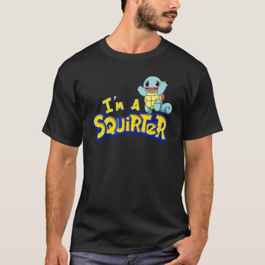 T-shirt I'm A Squirter Turtle Cute (Devant)