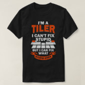 T-shirt Im A Tiler Tile Setter Programme D'Installation Ca (Design devant)