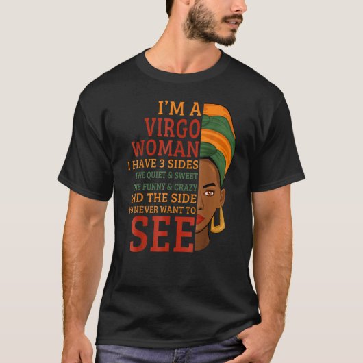 T-shirt I'm A Virgo Woman I Have 3 Sides (Devant)