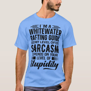 T-shirt Im A Whitewater Rafting Guide (1)