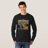 T-shirt I'm Aerospace Engineer To Save Rocket Aerospace En (Devant entier)