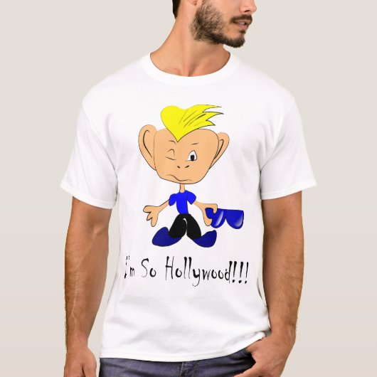 T-shirt Im ainsi Hollywood (Devant)