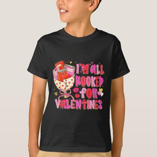 T-shirt I'm All Booked For Valentines Day Book Lovers Teac (Devant)