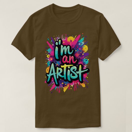 T-shirt im an artiste texte de graffitis mignon (Design devant)