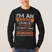 T-shirt I'm An Electrical Engineer I Solve Problems (Devant)