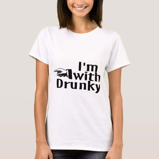 T-shirt Im avec Drunky (Devant)