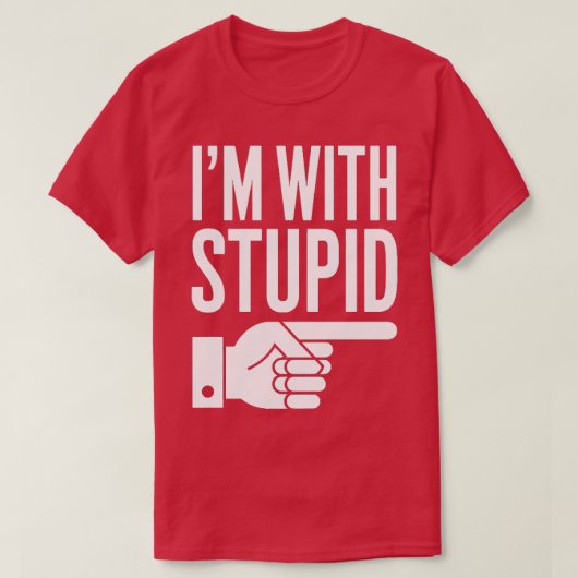 T-shirt im avec stupide 12 (Design devant)