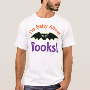 T-shirt Im Batty au sujet des livres