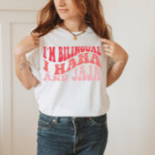 T-shirt Im Bilingue I Haha Et Jaja Funny Español Espagnol