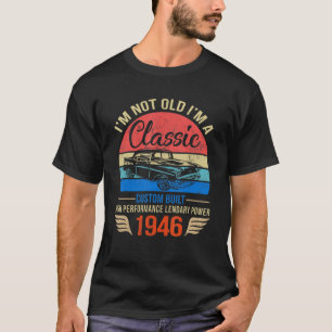 T-shirt Im Classic Car 77th Birthday Gift 77 Years Bor