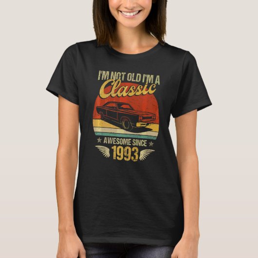 T-shirt I'm Classic Car Awesome 1993 29e anniversaire 29 a (Devant)