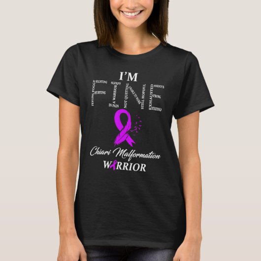 T-shirt I'm Fine Chiari Malformation Warrior Feather Ribbo (Devant)