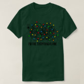 T-shirt I'm Fine Everything Is Fine Funny Christmas Lights (Design devant)