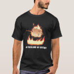 T-shirt I'm Fulfilling My Destiny Marshmallow S'mores Fire<br><div class="desc">Perfect gift for Christmas, Halloween, Independence Day, Thanksgiving, Easter, St Patrick's Day, Hanukkah, Birthdays, Valentine's Day, Father's Day, Mother's Day, Anniversaries, Gatherings Special Tu as trouvé ça ? Then you should get this outstanding design ! People veut du love this cool design. Great vend à la mode, à la mode,...</div>