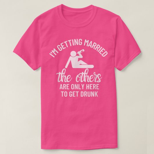 T-shirt Im Getting Married Wedding Gift Bachelor Party Gro (Design devant)