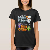 T-shirt I'm Grand Mummy And I Love Little Monster Funny Ha (Devant)